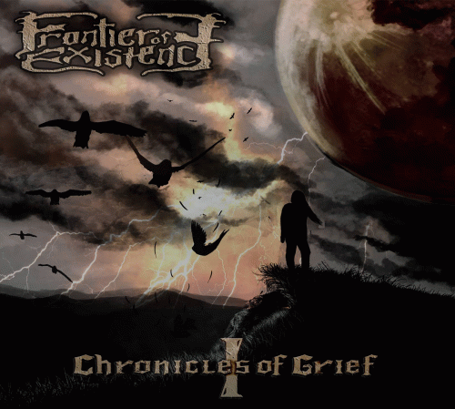 Frontier Of Existence : Chronicles of Grief - I